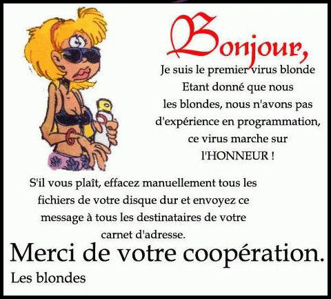  ATTENTION ... Virus ! 